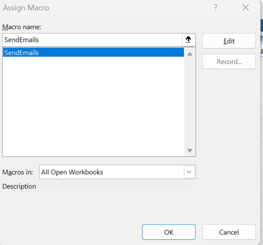 The Assign Macro dialog box with the SendEmails macro selected.